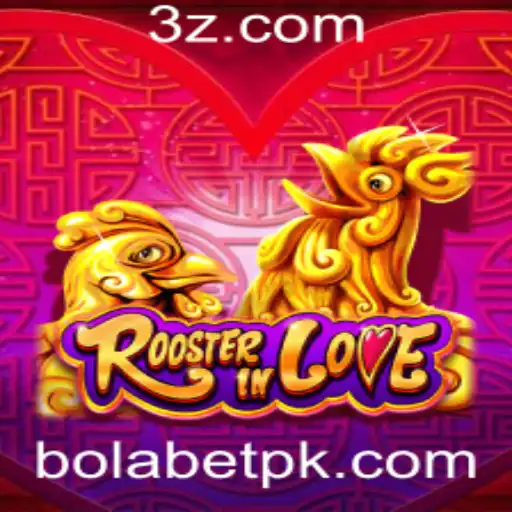RoosterInLove: Descubra o Encantador Mundo do Novo Jogo de Estratégia Baseado em Bolabet